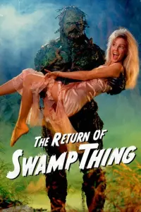 Poster to the movie "The Return of Swamp Thing" #363936