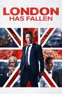 Poster to the movie "London Has Fallen" #43925