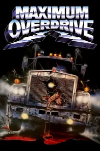 Poster to the movie "Maximum Overdrive" #133671