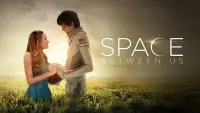 Backdrop to the movie "The Space Between Us" #107009