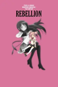 Poster to the movie "Puella Magi Madoka Magica the Movie Part III: Rebellion" #387899