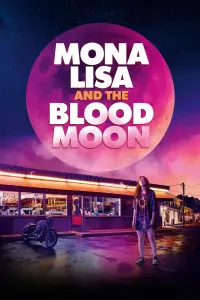 Poster to the movie "Mona Lisa and the Blood Moon" #345561