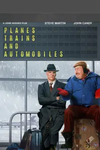 Poster to the movie "Planes, Trains and Automobiles" #72818