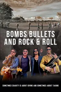 Poster to the movie "Bombs Bullets & Rock and Roll" #427415