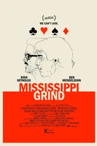 Poster to the movie "Mississippi Grind" #307540