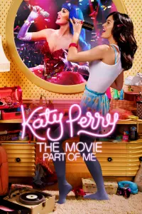 Poster to the movie "Katy Perry: Part of Me" #139137