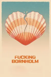 Poster to the movie "Fucking Bornholm" #602580