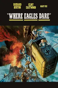 Poster to the movie "Where Eagles Dare" #91814