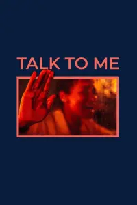 Poster to the movie "Talk to Me" #4808