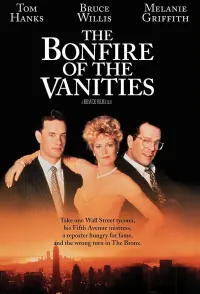 Poster to the movie "The Bonfire of the Vanities" #357499