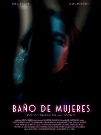 Poster to the movie "Baño de mujeres" #444345