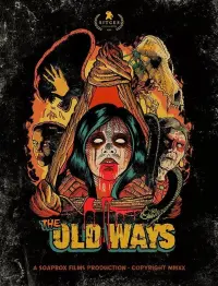 Poster to the movie "The Old Ways" #258078