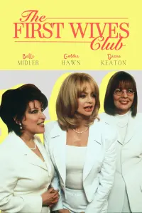 Poster to the movie "The First Wives Club" #545534