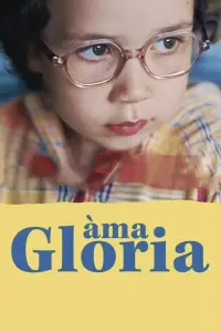 Poster to the movie "Àma Gloria" #686300