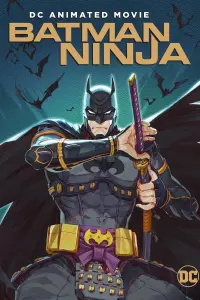 Poster to the movie "Batman Ninja" #113633