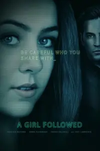 Poster to the movie "Girl Followed" #685861