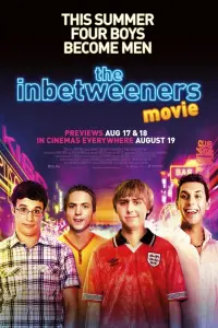 Poster to the movie "The Inbetweeners Movie" #137500