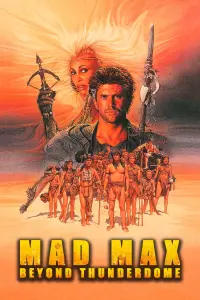 Poster to the movie "Mad Max Beyond Thunderdome" #59597