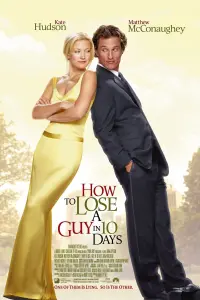 Poster to the movie "How to Lose a Guy in 10 Days" #156588