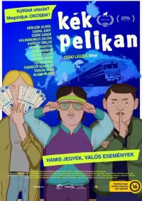 Poster to the movie "Pelikan Blue" #416271