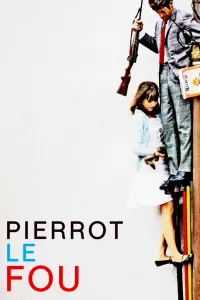 Poster to the movie "Pierrot le Fou" #403871