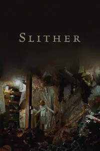 Poster to the movie "Slither" #94273