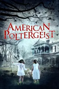 Poster to the movie "American Poltergeist" #499900