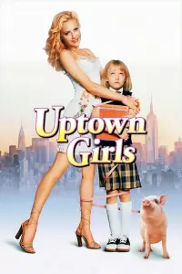 Poster to the movie "Uptown Girls" #114927