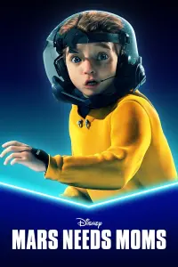 Poster to the movie "Mars Needs Moms" #357873