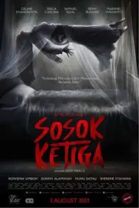 Poster to the movie "Sosok Ketiga" #588036