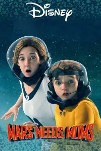 Poster to the movie "Mars Needs Moms" #93770