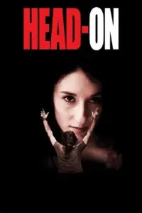 Poster to the movie "Head-On" #214488