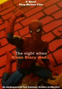 The  Night When Gwen Stacy Died (Short Stop-motion)