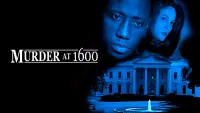 Backdrop to the movie "Murder at 1600" #129588