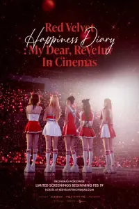 Poster to the movie "Red Velvet Happiness Diary : My Dear, ReVe1uv in Cinemas" #676069