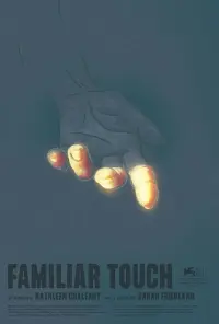 Poster to the movie "Familiar Touch" #569124