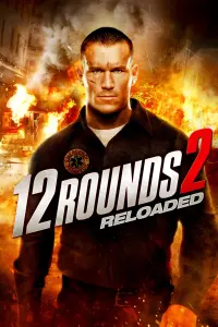 Poster to the movie "12 Rounds 2: Reloaded" #354059