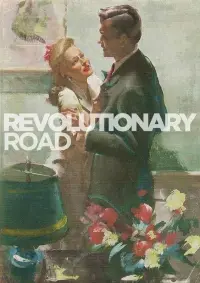 Poster to the movie "Revolutionary Road" #248934