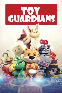 Poster to the movie "Toy Guardians" #315251