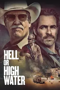 Poster to the movie "Hell or High Water" #123773