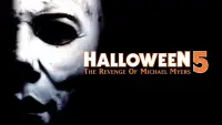 Backdrop to the movie "Halloween 5: The Revenge of Michael Myers" #83370