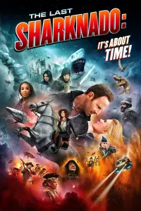 Poster to the movie "The Last Sharknado: It