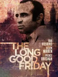 Poster to the movie "The Long Good Friday" #238911