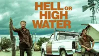 Backdrop to the movie "Hell or High Water" #123763