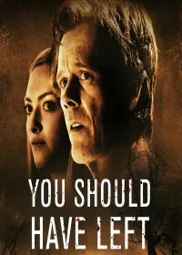 Poster to the movie "You Should Have Left" #310302