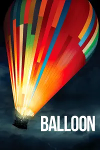 Poster to the movie "Balloon" #211160