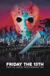 Poster to the movie "Friday the 13th Part VIII: Jason Takes Manhattan" #607279