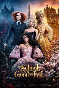 Poster to the movie "The School for Good and Evil" #28865