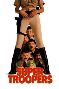 Poster to the movie "Super Troopers" #278884