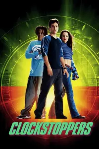 Poster to the movie "Clockstoppers" #142871